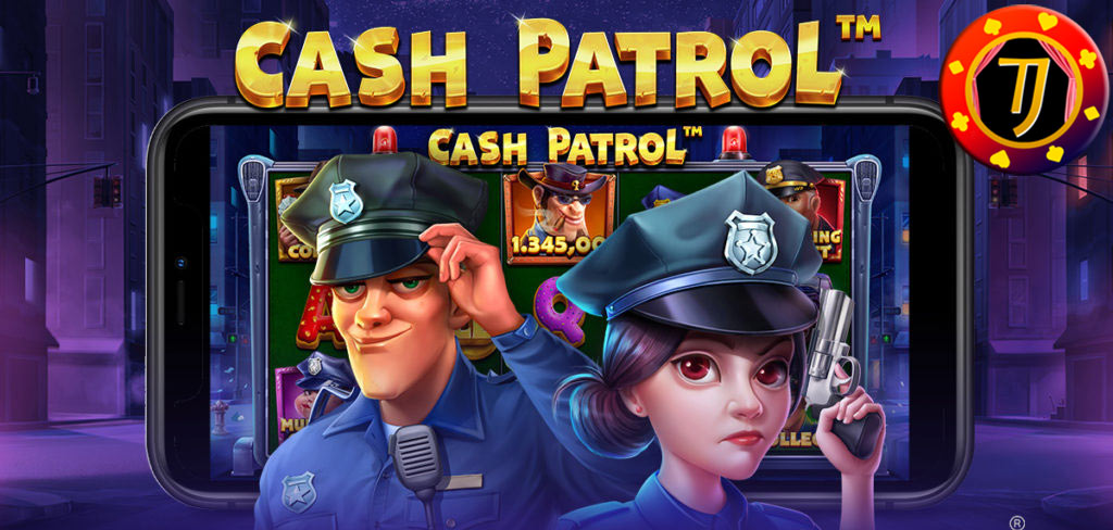Cara Mainkan Judi Slot Pragmatic Play Cash Patrol Online
