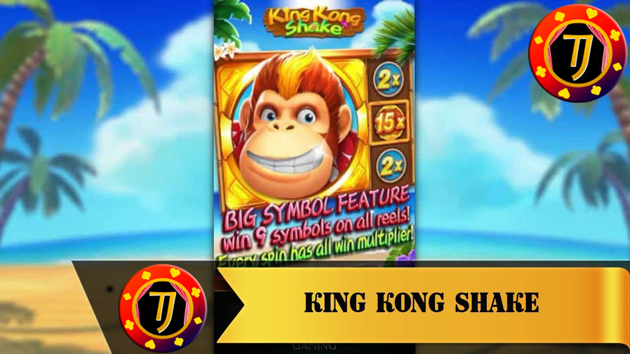Permainan Taruhan Judi Slot King Kong Shake Online