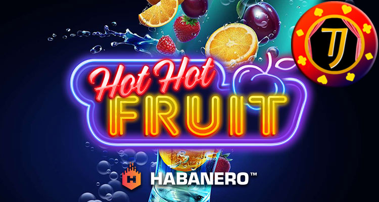 Cara Bermain Dan Nilai Kemenangan Tinggi Di Judi Slot Hot Hot Fruit