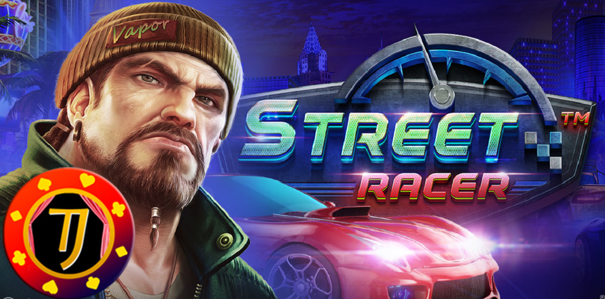 Cara Membedakan Agen Judi Slot Street Racer Online Terpercaya