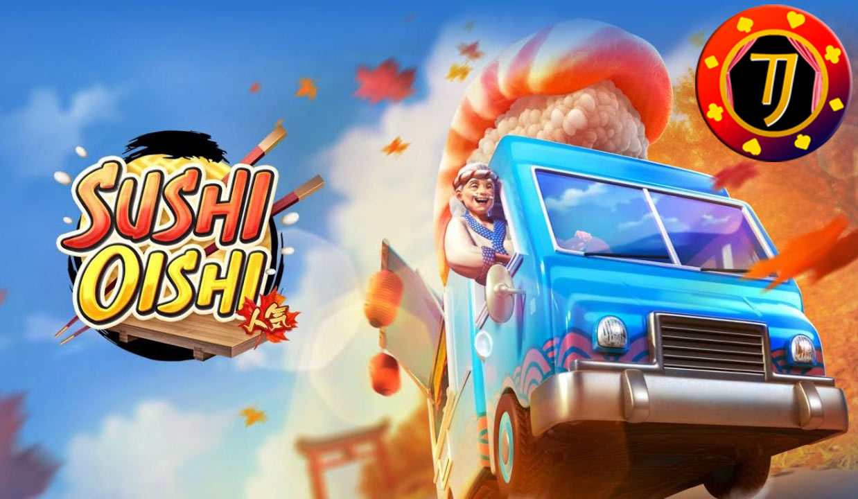 Langkah Menang Bermain Judi Slot Online PG Soft Sushi Oishi