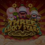 Menikmati Tingkat Kemenangan Paling Tertinggi Dalam Bermain Permainan Judi Slot Online SpadeGaming Three Lucky Stars